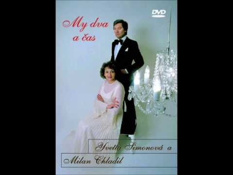 Sladké hlouposti - Yvetta Simonová a Milan Chladil