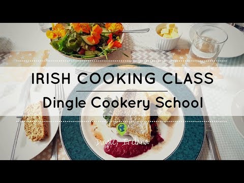IRISH COOKING CLASS // Dingle Cookery School