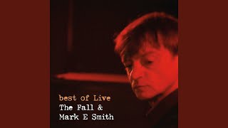 Free Range (Live) (feat. Mark E Smith)