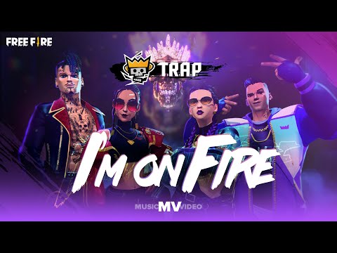 T.R.A.P - I'M ON FIRE (ft BJRNCK, Awich, Krawk, Faruz Feet ) | Music Video - Free Fire