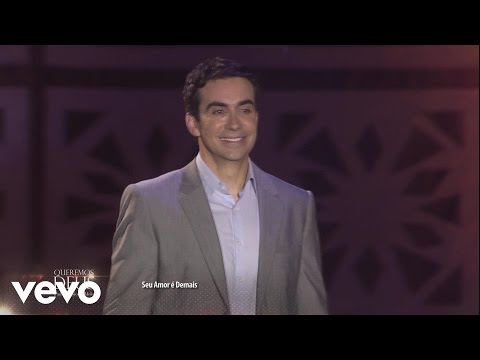 Padre Fábio de Melo - Seu Amor é Demais