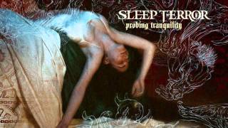 » Sleep Terror - Hypnogogic Qualm + Ascetic Meditation