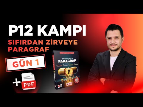 Sıfırdan Zirveye P12 Paragraf Kampı | 1.Gün
