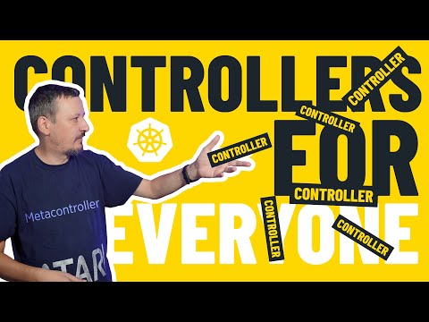 Metacontroller - Custom Kubernetes Controllers The Easy Way