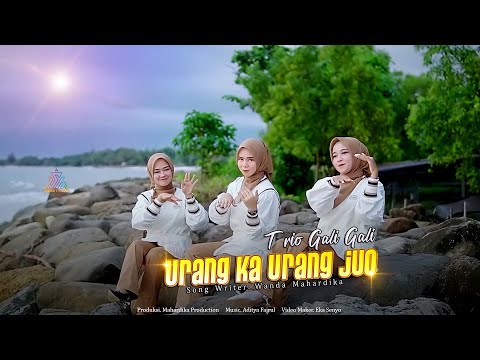 Trio Gali Gali - URANG KA URANG JUO [ Official Music Video ]