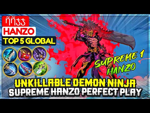 Unkillable Demon Ninja, Supreme Hanzo Perfect Gameplay [ Top 5 Global Hanzo ] ῆῆჯჯ - Mobile Legends