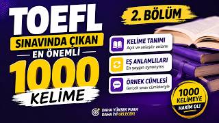 TOEFL Sınavında Çıkan En Önemli 1000 Kelime | 2. Bölüm 🚀 (Örnek Cümlel
