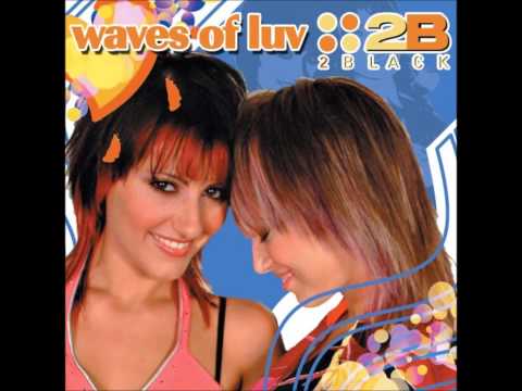 2 BLACK - waves of luv