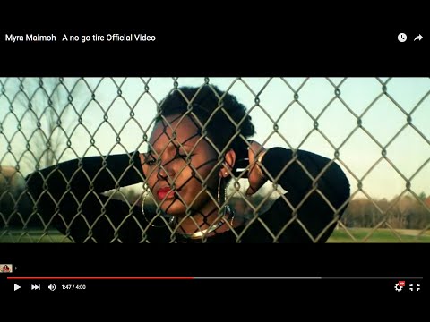 Myra Maimoh -  A no go tire Official Video