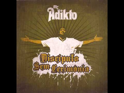 Mc Adikto - Discipulo Sem Cerimonia