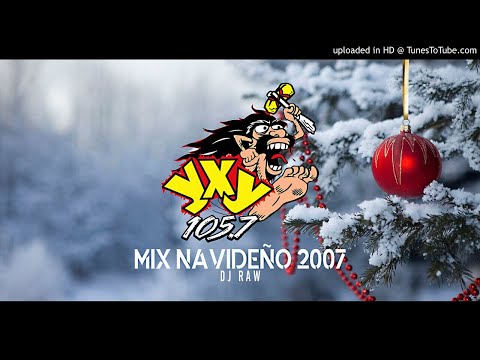Mix Navideño 2007 Yxy 105.7 - Dj Raw