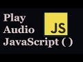 How to play Audio Files with JavaScript