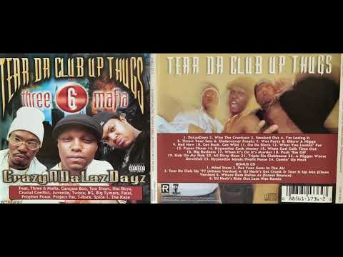 (2. TEAR DA CLUB UP THUGS - PUT YOUR GUNS IN THE AIR)(RARE BONUS CD) CRAZYNDALAZDAYZ Three 6 Mafia