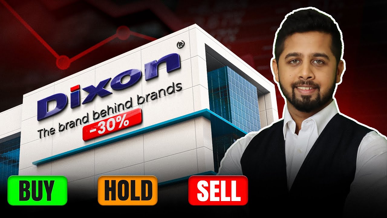 Why Dixon has fallen 30% | Time to accumulate or exit | Sahil Bhadviya SEBI RA