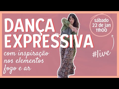 🔴 AULA  DE DANÇA EXPRESSIVA (LIVE) - com inspiração nos elementos fogo e ar | Tati Perrone