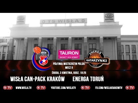 Wisła.TV: Wisła Can-Pack Kraków - Energa Toruń (mecz II)