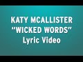 Katy McAllister - "Wicked Words" Lyric Video ...