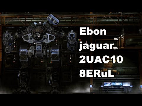 MechWarrior Online : EBJ-A "Macro Death" (2xUAC10, 8xERuL)