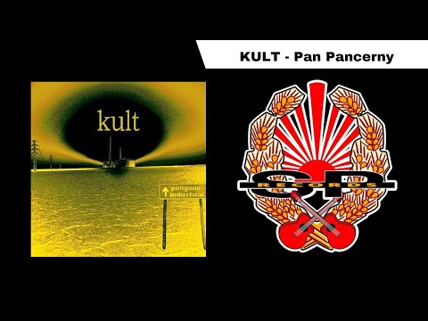 KULT - Pan Pancerny [OFFICIAL AUDIO]