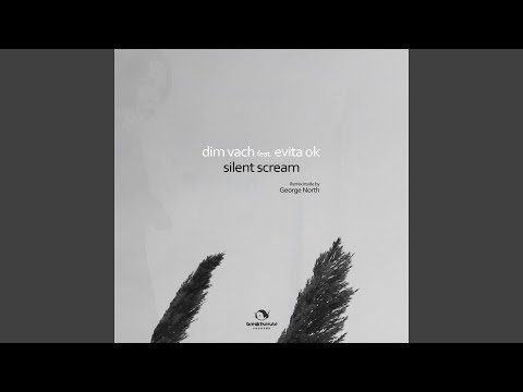 Silent Scream (feat. Evita OK)