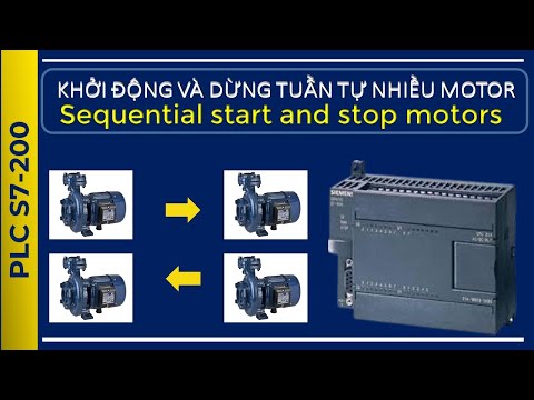 PLC S7 200 | Khởi Động Và Dừng Tuần Tự Nhiều Động Cơ | Sequential Start And Stop Of Multiple Motors