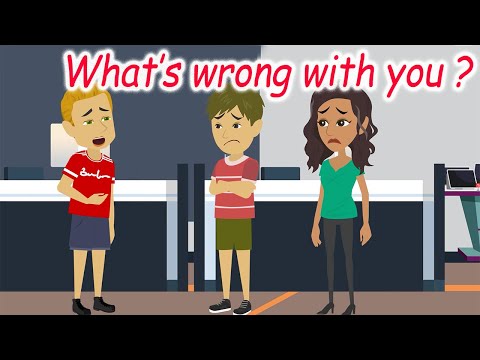 What s wrong with you English Speaking Practice