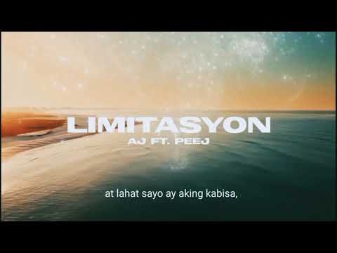LIMITASYON - Aj ft. Peej (Official Lyrics Video)