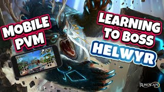 Learning to Boss Episode 3: Helwyr (Mobile PvM) + SURPRISE DROP