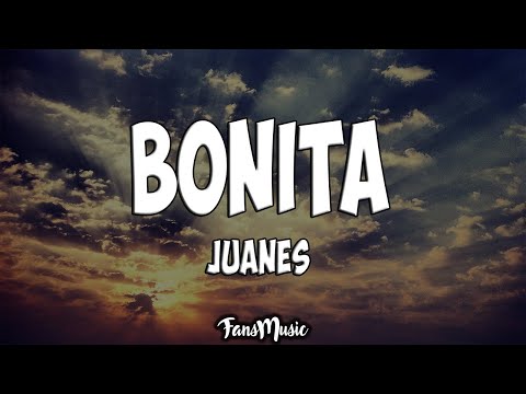 Bonita (Letra) - Juanes, Sebastián Yatra