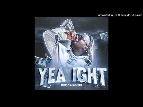 Chiraq bandz - YEAH AIGHT (official audio)
