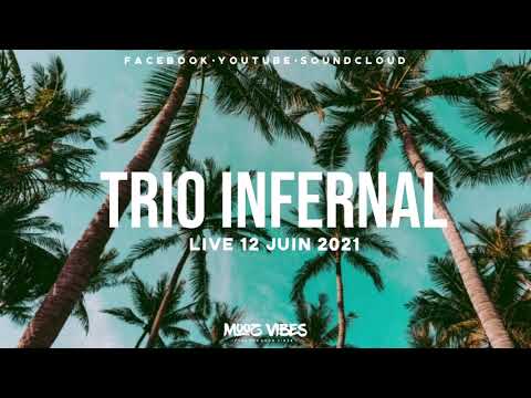 15 ANYONE - TRIO INFERNAL [LIVE 12 JUIN 2021]