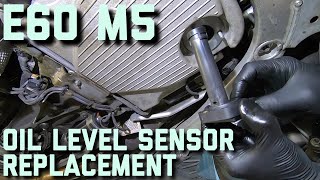 BMW E60 M5 Oil Level Sensor
