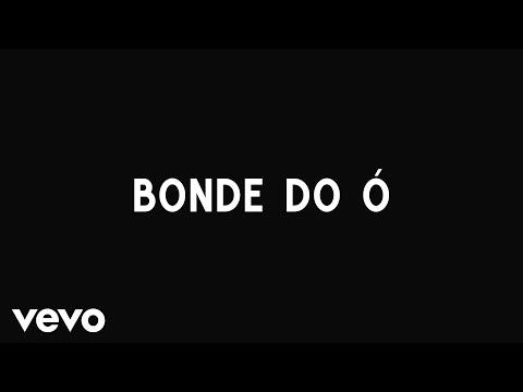 Video thumbnail for BONDE DO Ó