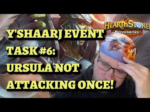 Y'Shaarj Event Task #6: Root of the Problem - Ursula Windfury without Ursula attacking (Mercenaries)