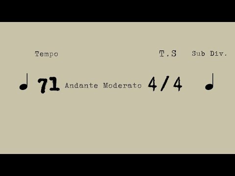 METRONOME - 71 BPM ANDANTE MODERATO