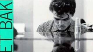 Chet Baker - There Will Never Be Another You