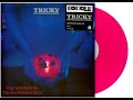 TRICKY - Bad Things (pre-millenium tension) Record Store Day edition - 1996 - 2023