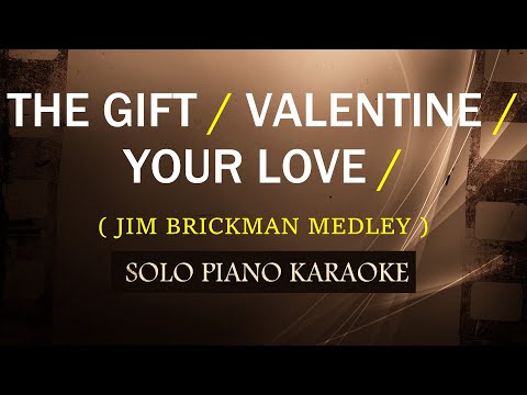THE GIFT / VALENTINE / YOUR LOVE  ( JIM BRICKMAN MEDLEY ) COVER_CY
