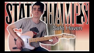 State Champs - Safe Haven (Guitar Cover w/ Tabs)