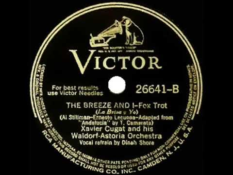 1940 Xavier Cugat - The Breeze And I (Dinah Shore, vocal)