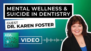 ▶️ Mental Wellness and Suicide in Dentistry [VIDEO VERSION]