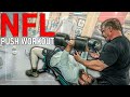 NFL Push Workout Build Strength & Explosiveness
