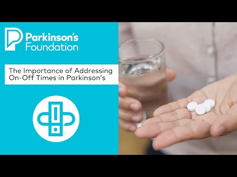 Wellness: The Importance of Addressing On-Off Times in Parkinson’s