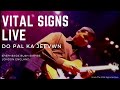 Do Pal Ka Jeewan   Vital Signs Live