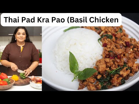 Thai Pad Kra Pao Recipe (Thai Basil Chicken Stir Fry Recipe) | Yummy Tummy Aarthi