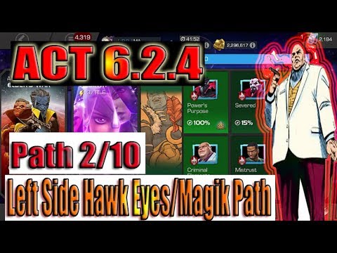 Act 6.2.4 Path 2/10 (Left side Toward HawkEye & Magik) - Marvel Contest of Champions
