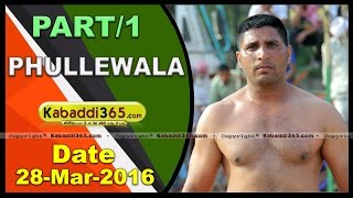 (1) Phullewala (Moga) Kabaddi Tournament 28 March 2016