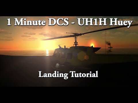 1 Minute DCS - UH-1H Huey - Landing Tutorial
