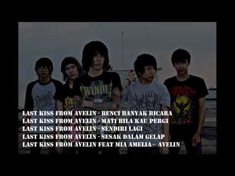 Last Kiss From Avelin The Best Album