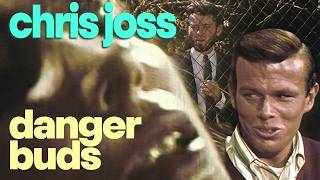 Chris Joss - Danger Buds (2026 restored)